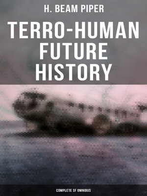 cover image of Terro-Human Future History (Complete SF Omnibus)